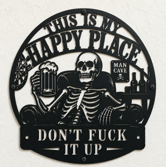 💀🍺 Morsom mannehule-dekorasjon med «This Is My Happy Place»