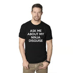 🔥🤣Ninja Disguise T-skjorte